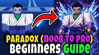 BEGINNERS GUIDE for PARADOX PROGRESSION REROLLS SKILL TREE SLOTS CONTROLS BEST ITEMS CODES Roblox