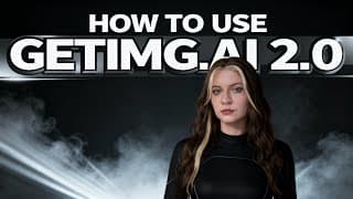 How to Use getimg.ai 2.0 | getimg.ai