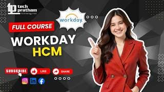 Workday HCM Full Course | Workday HCM Training | Workday HCM Tutorial | Tech Pratham