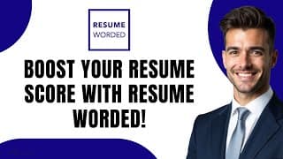 How To Improve Your Resume Score With Resume Worded (Full Guide)