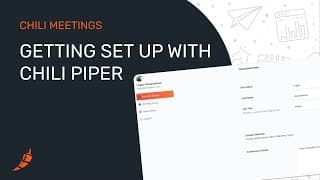 Chili Piper - Getting Set Up