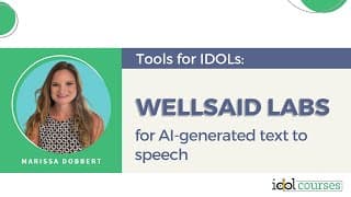 An Instructional Designer's overview of Wellsaid Labs