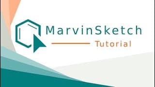 MarvinSketch Tutorial - Chem 3L Group 5