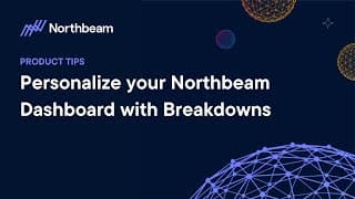 Personalize your Northbeam dashboard with Breakdowns | Northbeam