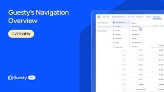 Guesty Pro Tutorial: How to Use the New Navigation
